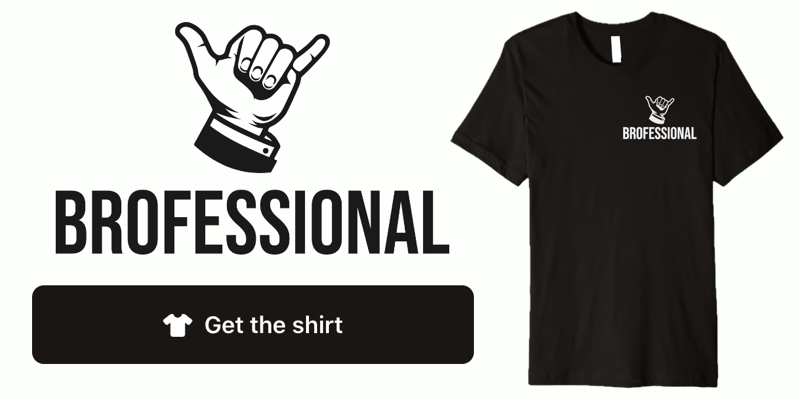 The Original Brofessional